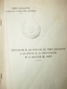 Codificación de los servicios del Poder Legislativo a los efectos de la identificación de la solicitud del gasto