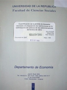 Cuantificación de la pérdida de bienestar asociada a la imposición de restricciones en la optimización de carteras de las administradoras de fondos de retiro