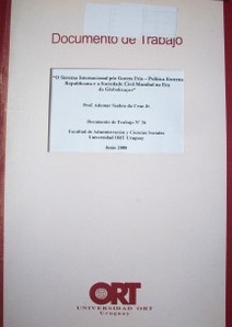 O sistema Internacional pós Guerra Fria - Política Externa Republicana e a Sociedade Civil Mundial na Era da Globalizaçao