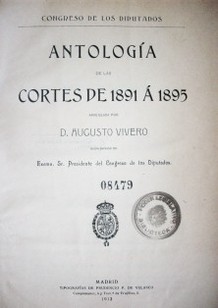 Antología de las cortes de 1891 a 1895