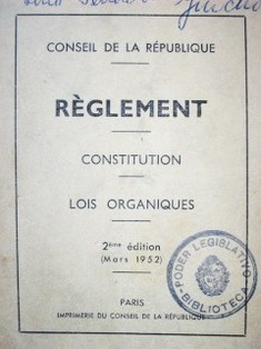 Règlement : Constitution : Lois organiques