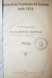 Listas de los Presidentes del Congreso desde 1810