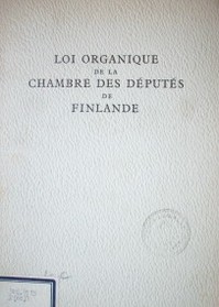 Loi organique de la chambre des députés de Finlande