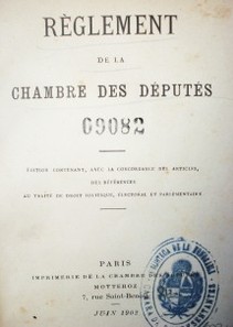 Réglement de la chambre des députes