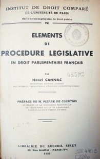 Elements de procedure legislative en droit parlementaire français