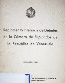 Reglamento interior y de debates de la Cámara de Diputados de la República de Venezuela