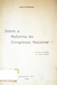 Sobre a reforma do Congresso Nacional