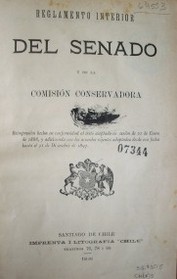 Del Senado y de la Comisión Conservadora : reglamento interior