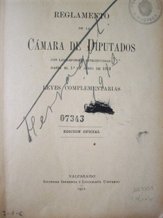 Reglamento de la Cámara de Diputados :  leyes complementarias