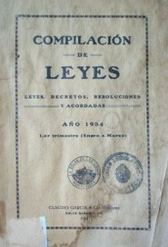 Compilación de leyes : leyes, decretos, resoluciones y acordadas
