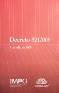 Decreto Nº 321/009 : 9 de Julio de 2009