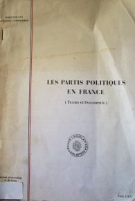 Les partis politiques en France : (textes et documents)