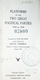 Platforms of the two great political parties : 1932 to 1944