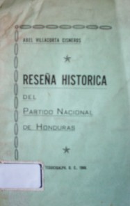 Reseña histórica del Partido Nacional de Honduras