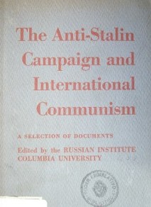 The anti-Stalin campaign and international communism