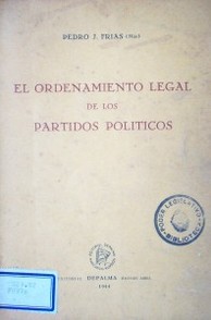El ordenamiento legal de los partidos políticos