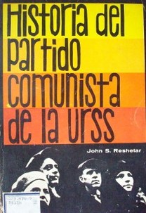 Breve historia del Partido Comunista de la Unión Soviética