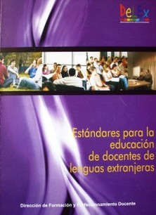 Estándares para la Educación de Docentes de Lenguas Extranjeras