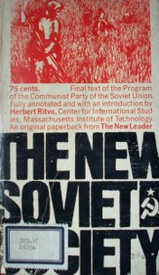 The new soviet society : final text of the program of the communist party of the Soviet Union