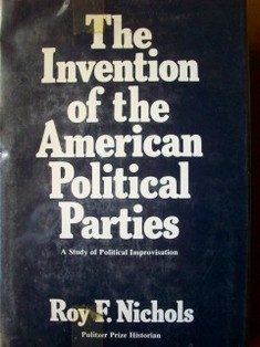 The invention of the american political parties