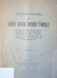 Declaraciones del General Gerardo Machado y Morales en relación con su programa electoral como candidato a la Presidencia de la República en las elecciones que se celebraran en primero noviembre de 1928