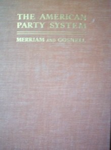The american party system : an introduction to the study of political parties in the United States