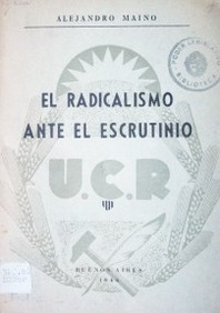 El radicalismo ante el escrutinio