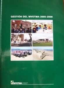 Gestión del MVOTMA 2005-2009