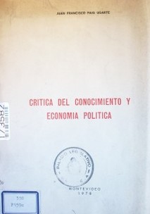 Crítica del conocimiento y economía política