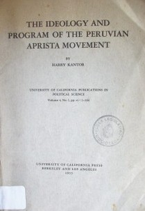 The ideology and program of the peruvian aprista movement