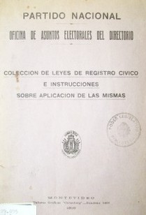 Colección de leyes de Registro Cívico e instrucciones sobre aplicación de las mismas