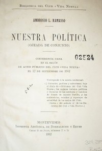 Nuestra política (ojeada de conjunto)