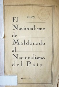El nacionalismo de Maldonado al nacionalismo del país