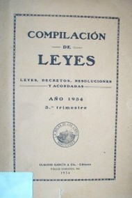 Compilación de leyes : leyes, decretos, resoluciones y acordadas