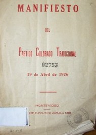 Manifiesto del partido colorado tradicional : 19 de abril de 1926