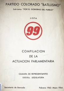Lista 99 : compilación de la actuación parlamentaria