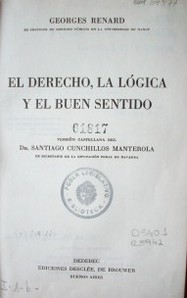 El derecho, la lógica y el buen sentido