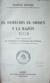 El derecho, el orden y la razón