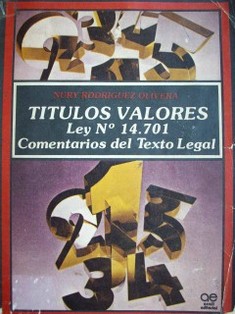 Títulos valores Ley 14.701 : comentarios del texto legal