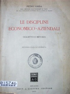 Le discipline economico-aziendali : oggetto e metodo