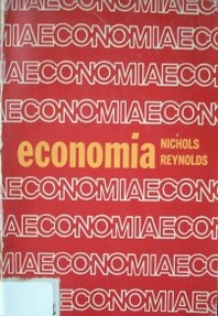 Economía : texto de principios de economía con enfoques internacionales