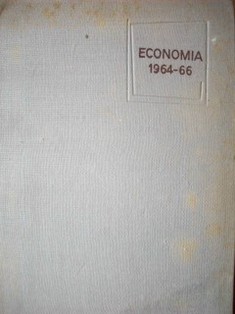 Economía 1964-66 : objeto y método, desarrollo económico, economía soviética, economía capitalista, integración económica internacional, economía española