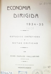 Economía dirigida 1934-35 : estudios sintéticos y notas críticas