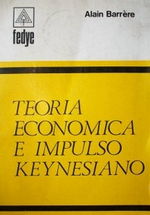 Teoría económica e impulso keynesiano