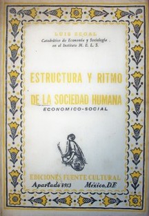 Estructura y ritmo de la sociedad humana : económico-social