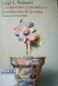 Crecimiento económico y distribución de la renta : ensayos de la teoría económica