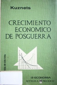 Crecimiento económico de posguerra : cuatro conferencias