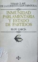 Inmunidad parlamentaria y estado de partidos