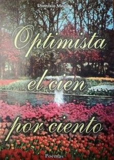 Optimista el cien por ciento : poemas