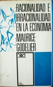 Racionalidad e irracionalidad en la economía